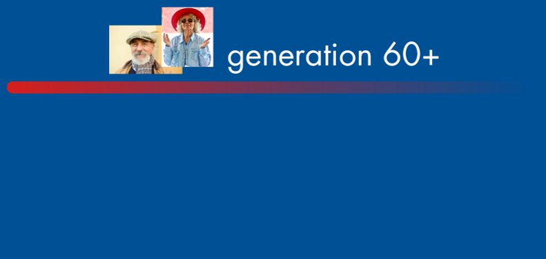 generation 60+ - 1 generation 60+ - 1